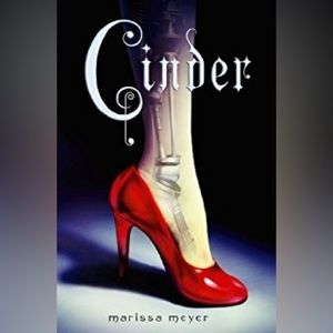 Cinder: Book One of the Lunar Chronicles